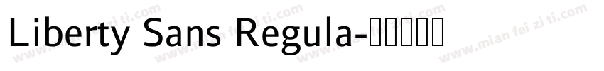 Liberty Sans Regula字体转换